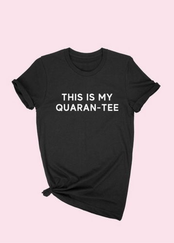 Quaran-tee shirt